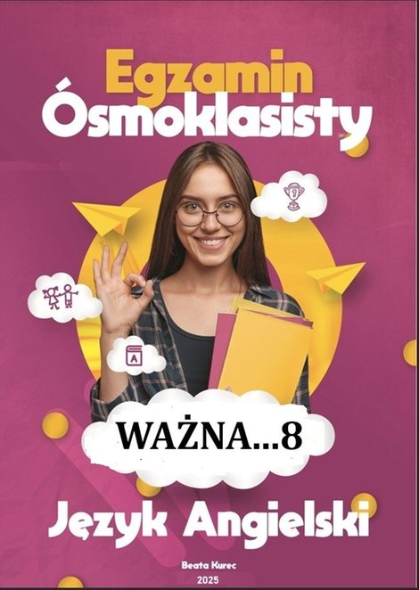 ebooki: Ważna...8. Egzamin ósmoklasisty, język angielski – ebook