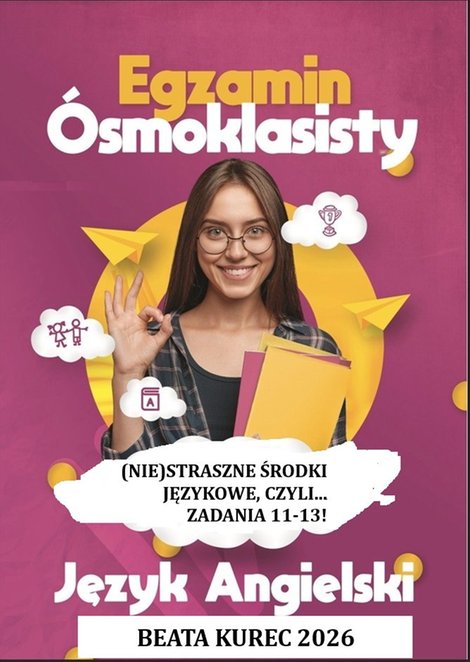 ebooki: (Nie)straszne środki językowe, czyli&hellip;zadania 11-13! Egzamin &oacute;smoklasisty &ndash; ebook