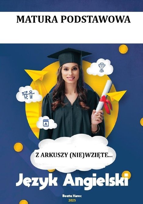 ebooki: Z arkuszy (nie)wzięte, matura podstawowa, język angielski – ebook