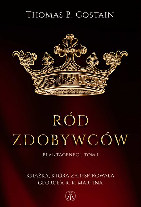 ebooki: Plantageneci. Tom I. Ród zdobywców – ebook