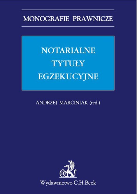 ebooki: Notarialne tytuły egzekucyjne &ndash; ebook