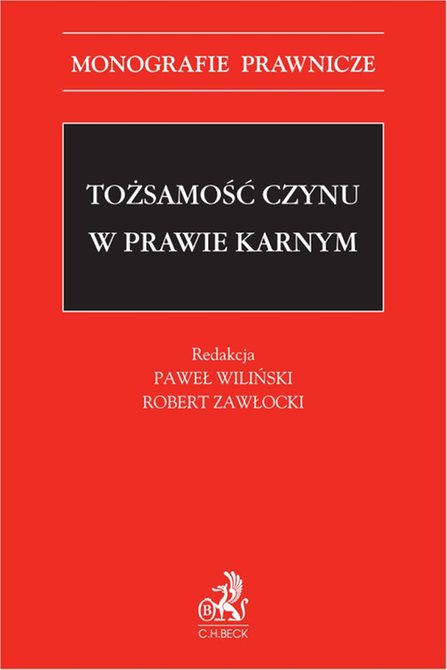 ebooki: Tożsamość czynu w prawie karnym &ndash; ebook