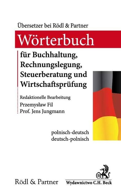 ebooki: Słownik audytu, doradztwa podatkowego, księgowości i rachunkowości W&ouml;rterbuch f&uuml;r Buchhaltung, Rechnungslegung, Steuerberatung und Wirtschaftspr&uuml;fung &ndash; ebook