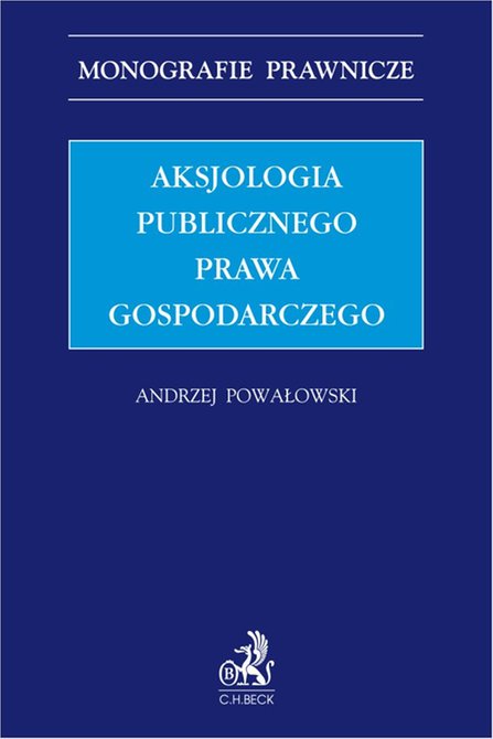 ebooki: Aksjologia publicznego prawa gospodarczego &ndash; ebook