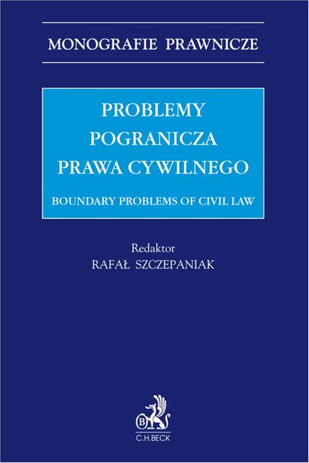 ebooki: Problemy pogranicza prawa cywilnego. Boundary problems of civil law &ndash; ebook