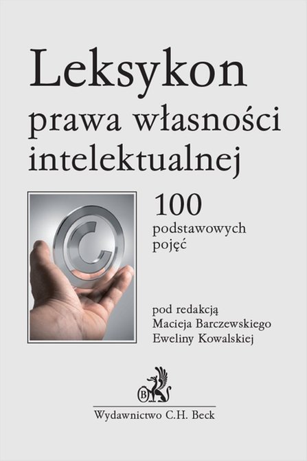 ebooki: Leksykon prawa własności intelektualnej. 100 podstawowych pojęć &ndash; ebook