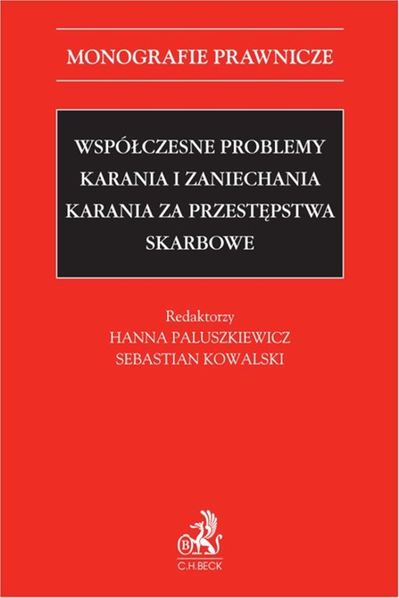 ebooki: Wsp&oacute;łczesne problemy karania i zaniechania karania za przestępstwa skarbowe &ndash; ebook