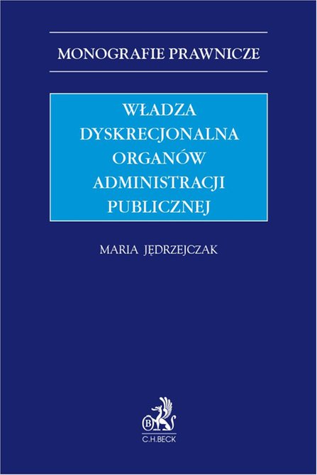 ebooki: Władza dyskrecjonalna organów administracji publicznej – ebook