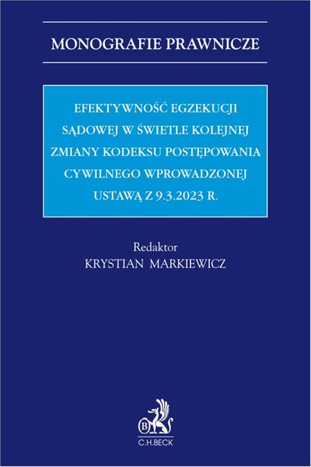 ebooki: Efektywność egzekucji sądowej w świetle kolejnej zmiany Kodeksu postępowania cywilnego wprowadzonej ustawą z 9.3.2023 r. &ndash; ebook