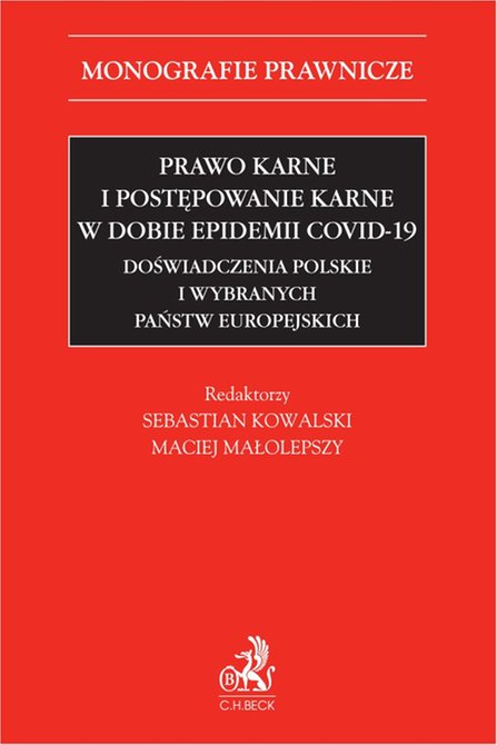 ebooki: Prawo karne i postępowanie karne w dobie epidemii COVID-19. Doświadczenia polskie i wybranych państw europejskich &ndash; ebook