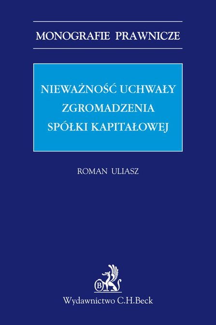 ebooki: Nieważność uchwały zgromadzenia sp&oacute;łki kapitałowej &ndash; ebook