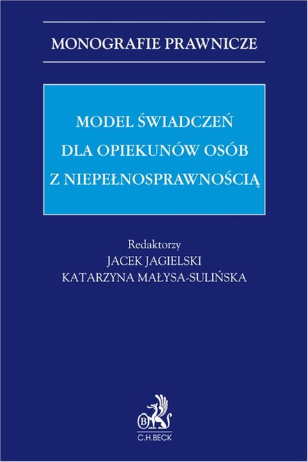 ebooki: Model świadczeń dla opiekun&oacute;w os&oacute;b z niepełnosprawnością &ndash; ebook