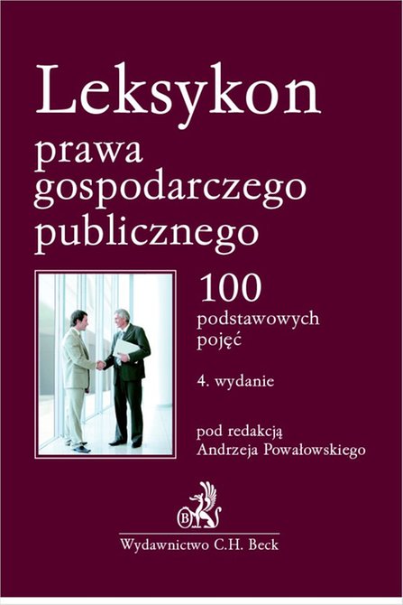 ebooki: Leksykon prawa gospodarczego publicznego. 100 podstawowych pojęć – ebook