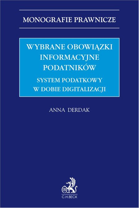 ebooki: Wybrane obowiązki informacyjne podatnik&oacute;w. System podatkowy w dobie digitalizacji &ndash; ebook