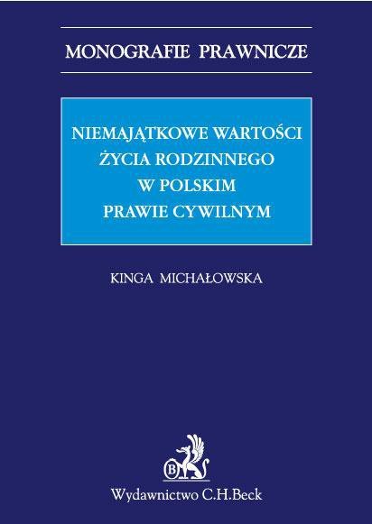 ebooki: Niemajątkowe wartości życia rodzinnego w polskim prawie cywilnym &ndash; ebook