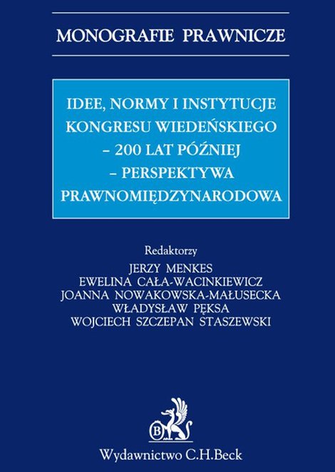 ebooki: Idee normy i instytucje Kongresu Wiedeńskiego - 200 lat p&oacute;źniej - perspektywa międzynarodowa &ndash; ebook