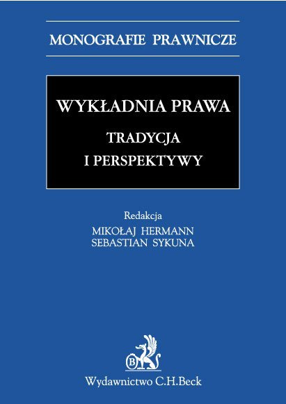 ebooki: Wykładnia prawa. Tradycja i perspektywy &ndash; ebook