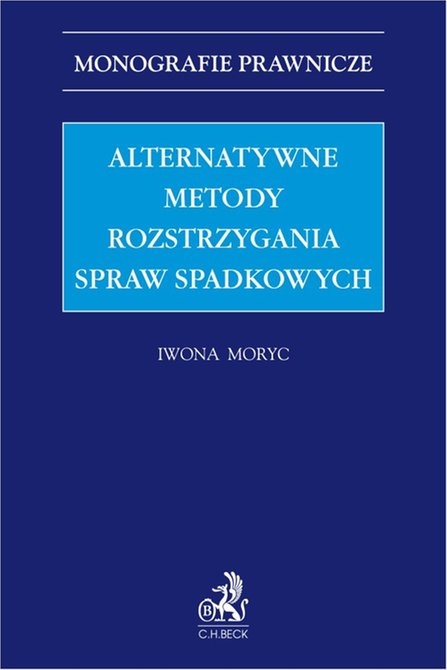 ebooki: Alternatywne metody rozstrzygania spraw spadkowych &ndash; ebook
