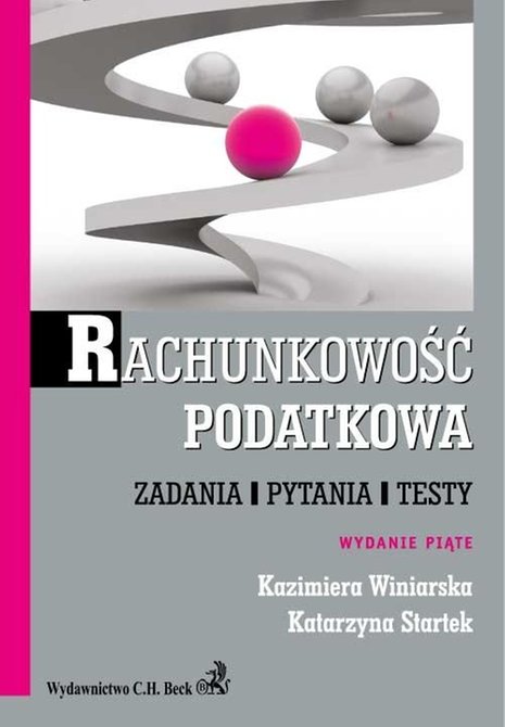 ebooki: Rachunkowość podatkowa. Zadania, pytania, testy – ebook