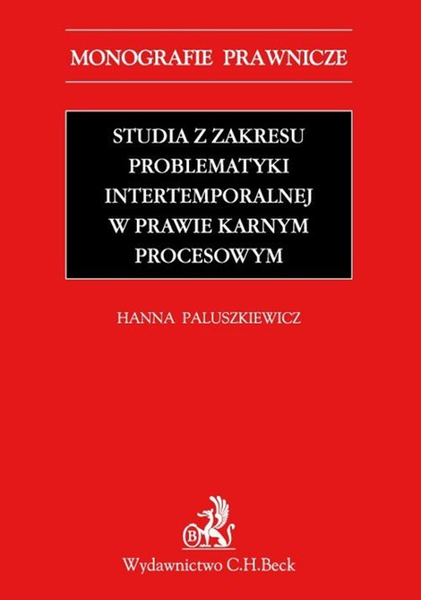 ebooki: Studia z zakresu problematyki intertemporalnej w prawie karnym procesowym &ndash; ebook