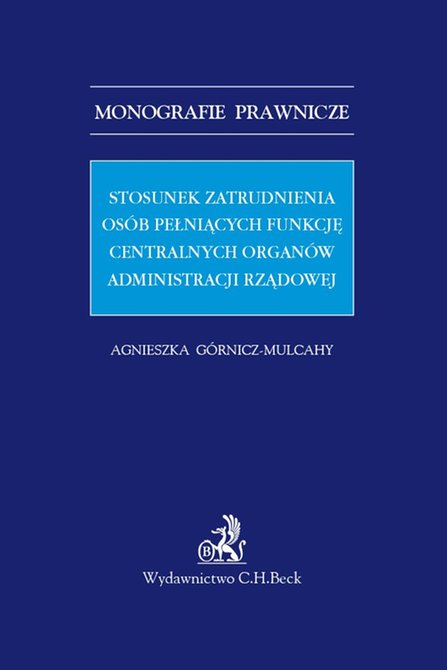 ebooki: Stosunek zatrudnienia os&oacute;b pełniących funkcję centralnych organ&oacute;w administracji rządowej &ndash; ebook