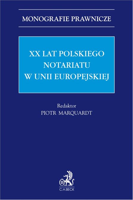 ebooki: XX lat polskiego notariatu w Unii Europejskiej &ndash; ebook