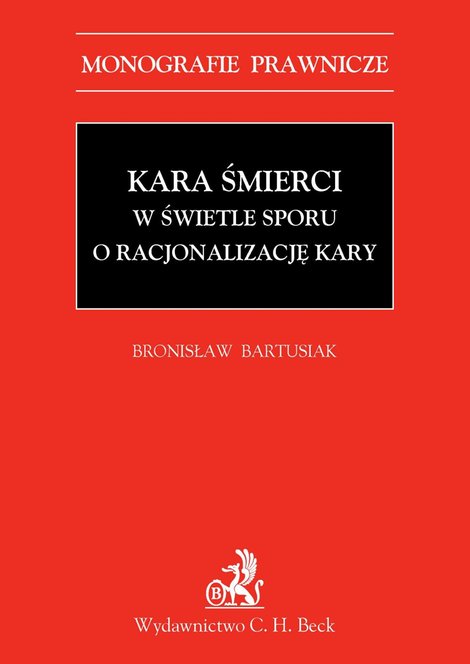 ebooki: Kara śmierci w świetle sporu o racjonalizację kary &ndash; ebook