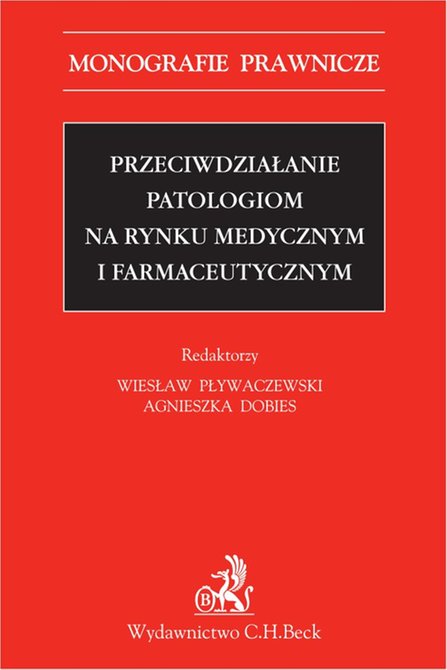 ebooki: Przeciwdziałanie patologiom na rynku medycznym i farmaceutycznym &ndash; ebook