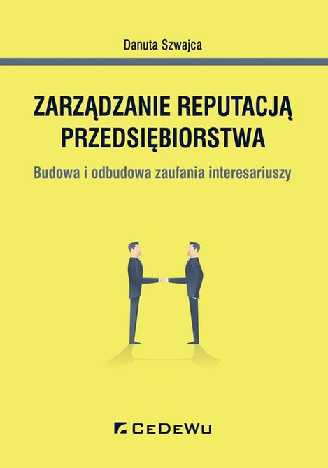 ebooki: Zarządzanie reputacją przedsiębiorstwa. Budowa i odbudowa zaufania interesariuszy – ebook