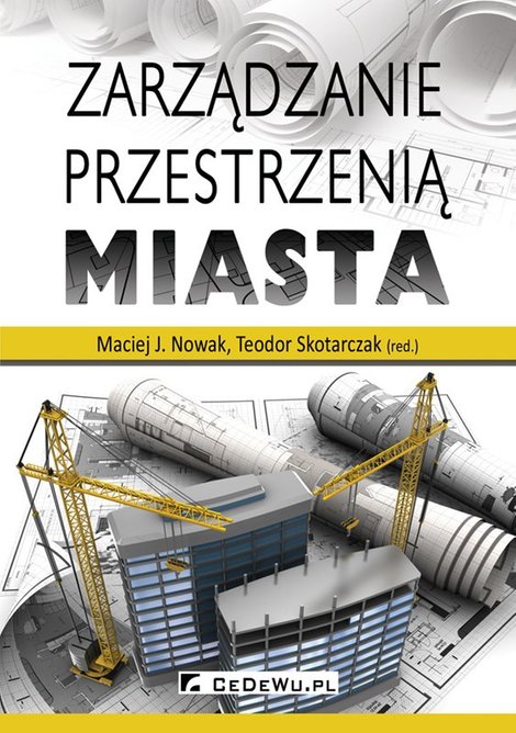 ebooki: Zarządzanie przestrzenią miasta &ndash; ebook