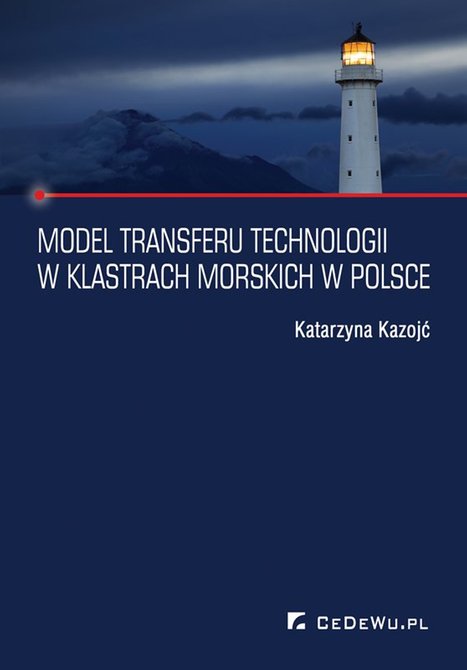 ebooki: Model transferu technologii w klastrach morskich w Polsce &ndash; ebook
