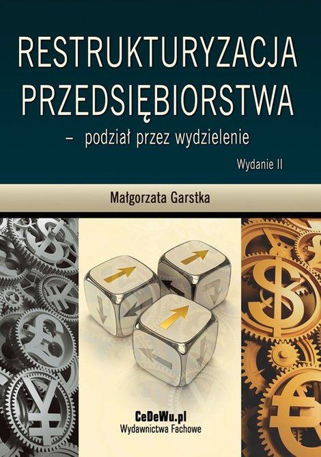 ebooki: Restrukturyzacja przedsiębiorstwa - podział przez wydzielenie. Wydanie II &ndash; ebook