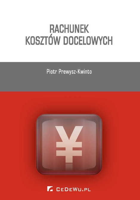 ebooki: Rachunek koszt&oacute;w docelowych &ndash; ebook