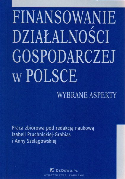 ebooki: Finansowanie działalności gospodarczej w Polsce. Wybrane aspekty &ndash; ebook