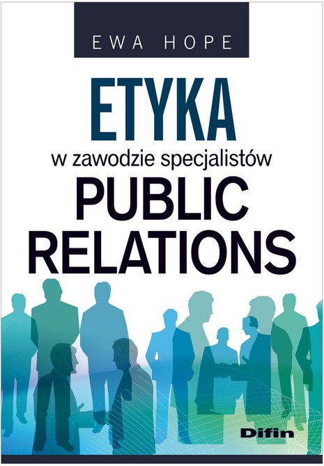 ebooki: Etyka w zawodzie specjalist&oacute;w public relations &ndash; ebook