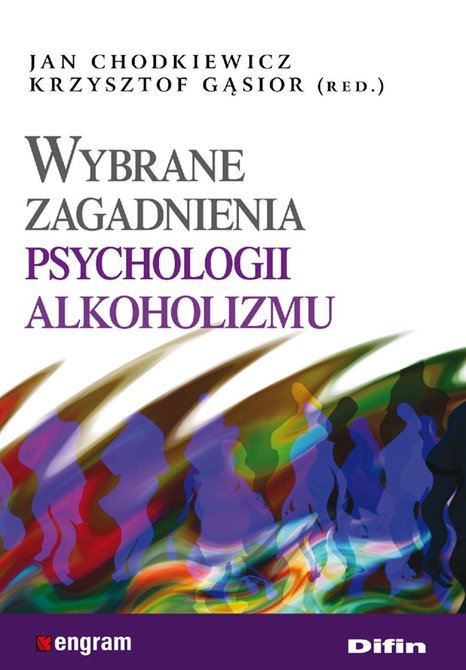 ebooki: Wybrane zagadnienia psychologii alkoholizmu – ebook