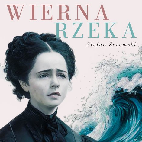 audiobooki: Wierna rzeka &ndash; audiobook