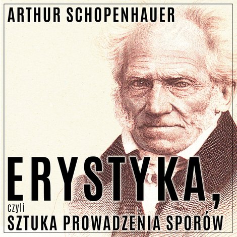 audiobooki: Erystyka, czyli sztuka prowadzenia spor&oacute;w &ndash; audiobook