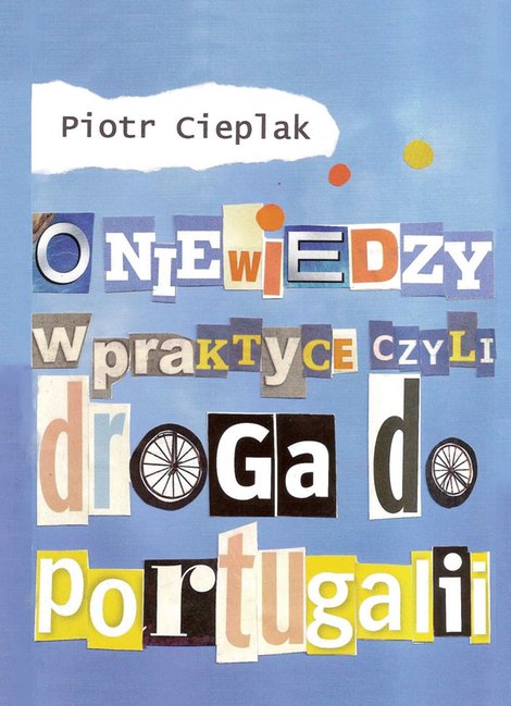 ebooki: O niewiedzy w praktyce, czyli droga do Portugalii &ndash; ebook