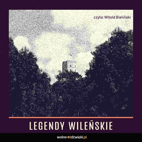 audiobooki: Legendy Wileńskie &ndash; audiobook