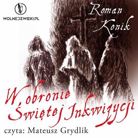 audiobooki: W obronie Świętej Inkwizycji &ndash; audiobook