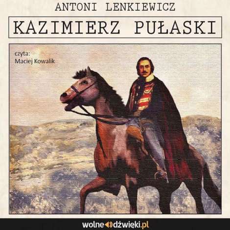 audiobooki: Kazimierz Pułaski &ndash; audiobook