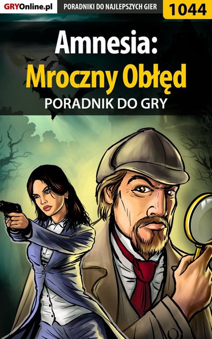 ebooki: Amnesia: Mroczny Obłęd - poradnik do gry &ndash; ebook
