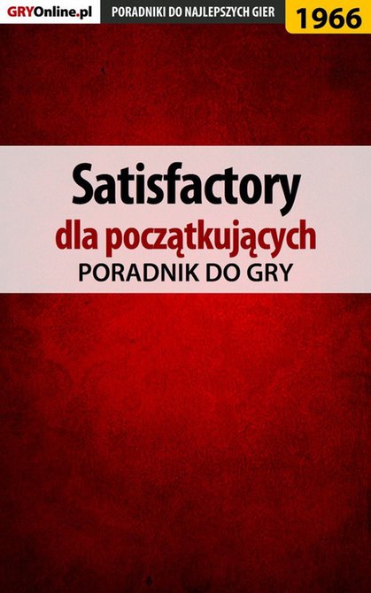ebooki: Satisfactory - poradnik do gry &ndash; ebook