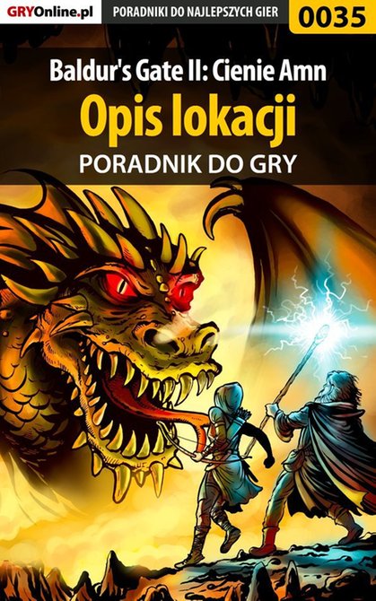 ebooki: Baldur's Gate II: Cienie Amn - opis lokacji - poradnik do gry &ndash; ebook