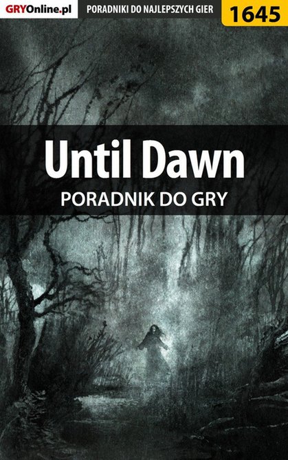 ebooki: Until Dawn - poradnik do gry &ndash; ebook