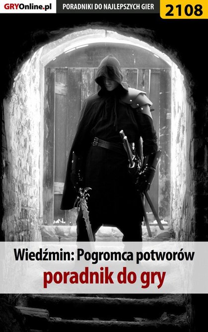 ebooki: Wiedźmin Pogromca potwor&oacute;w - poradnik do gry &ndash; ebook