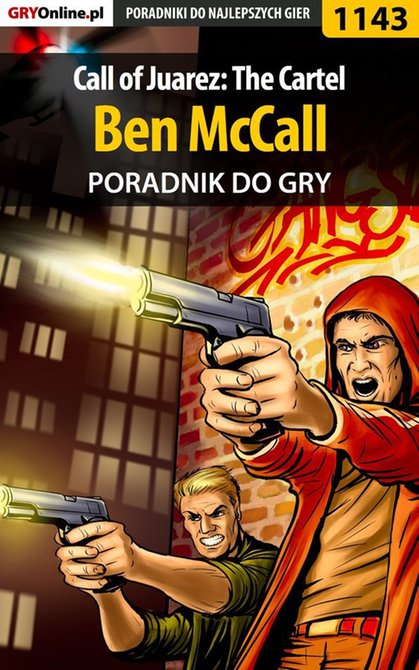 ebooki: Call of Juarez: The Cartel - Ben McCall - poradnik do gry &ndash; ebook