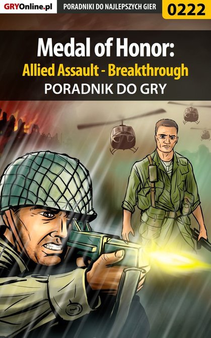 ebooki: Medal of Honor: Allied Assault - Breakthrough - poradnik do gry &ndash; ebook