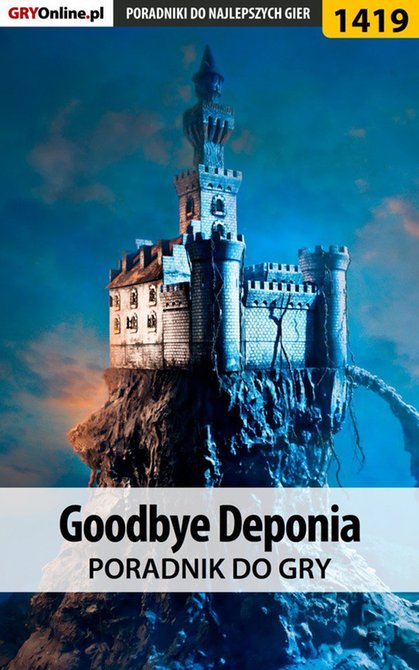 ebooki: Goodbye Deponia - poradnik do gry &ndash; ebook